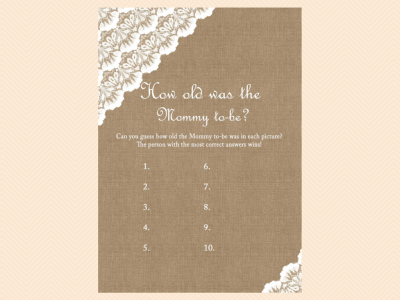 how old was the mommy to be, Burlap & Lace Rustic Baby Shower Games Printable