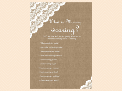 what is mommy wearing, Burlap & Lace Rustic Baby Shower Games Printable
