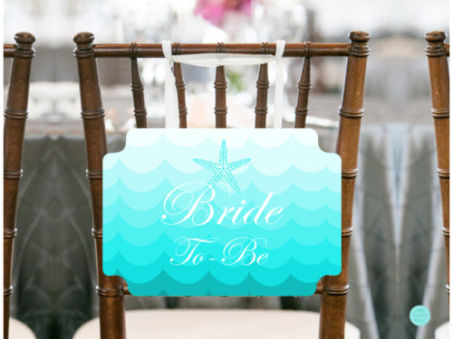 SN Chair-Sign-8-5x11-bride-to-be-beach-mermaid-bridal-shower-chair-sign