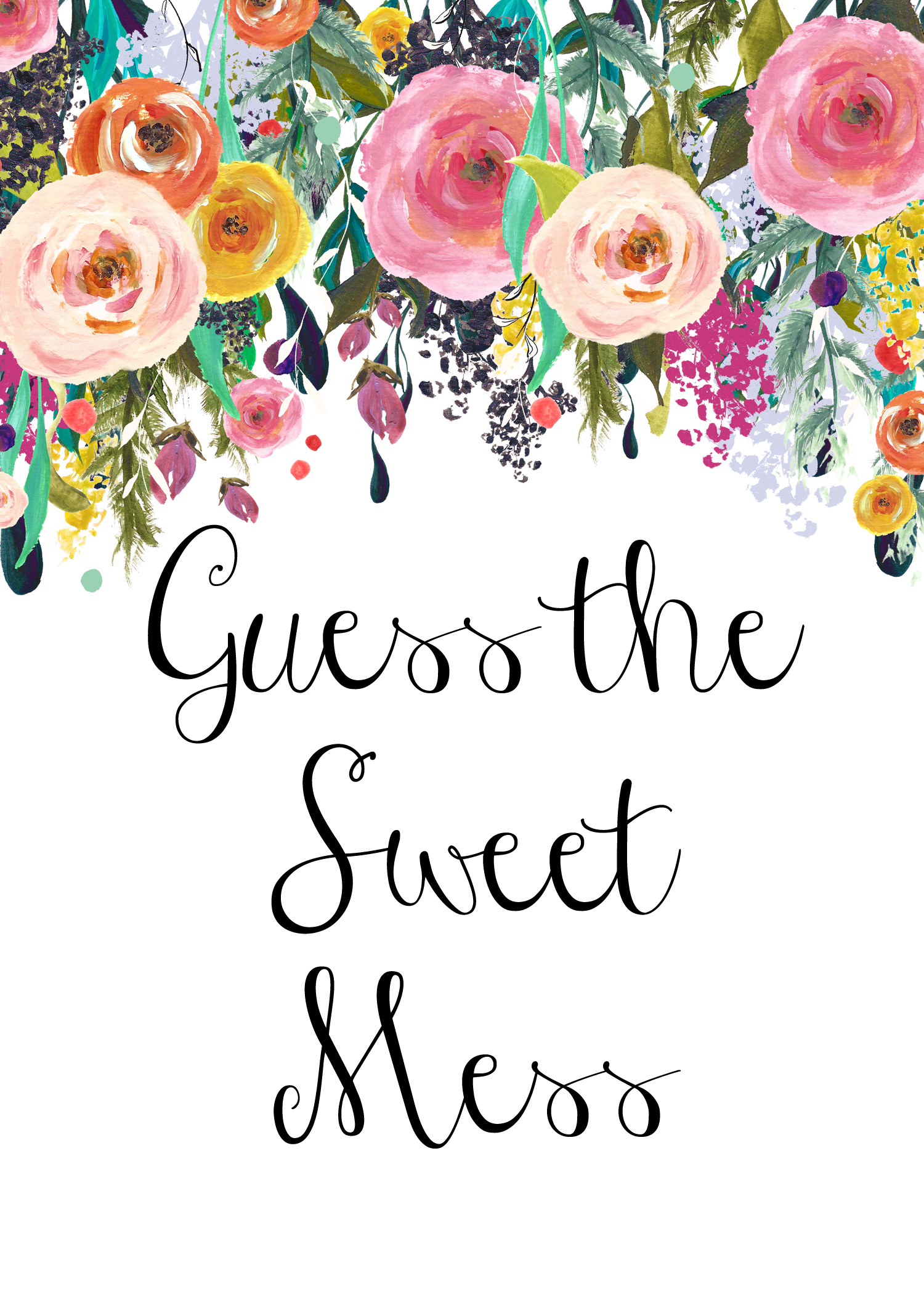 Guess the sweet mess sign jpg Magical Printable